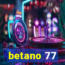 betano 77